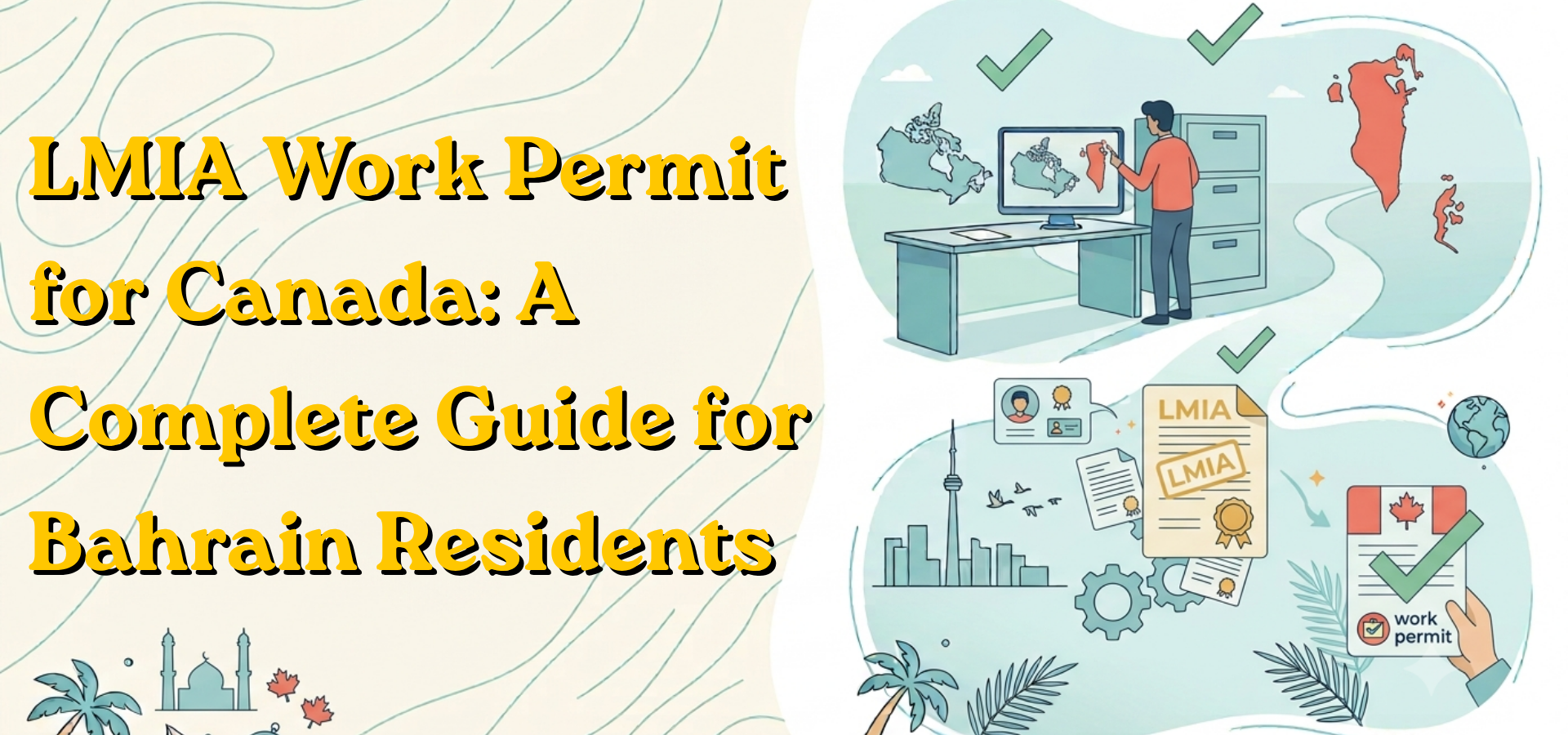 LMIA Work Permit for Canada A Complete Guide for Bahrain Residents